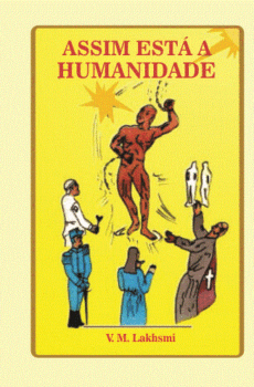 Assim está a Humanidade